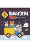 Transportul intr-un oras mare. Carti de colorat, autocolante, exercitii - Gheorghe Ghetu
