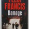 DAMAGE by FELIX FRANCIS , 2015