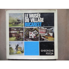 LE MUSEE DU VILLAGE BUCAREST-GHEOGHE FOCSA BUCAREST 1972
