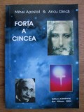 Forta a cincea - Mihai Apostol , Anca Dinca