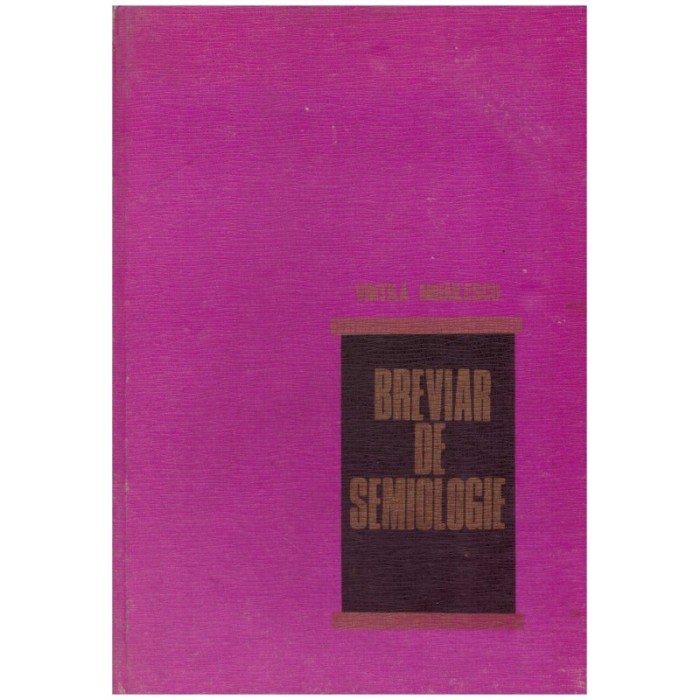 Vintila Mihailescu - Breviar de semiologie - 131006