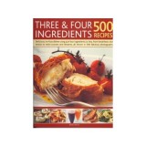 Five Hundred Three and Four Ingredient Recipes
