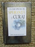 Un dar special de speranta si curaj