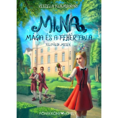 Mina, m&amp;aacute;gia &amp;eacute;s a feh&amp;eacute;r fiola - Veszela Flamburari foto
