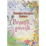 Povesti, Povesti... (Florentza Georgetta Marincu)