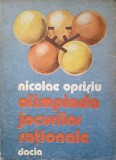 Olimpiada Jocurilor Raționale - Nicolae Oprișiu, Dacia 1984, Carte Matematica, 388 Pagini