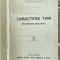 1913, Călărași / P.R. Petrescu, Caractere tari, editia I / princeps / carte rara / Tipografia MINERVA Stefan Avramescu &amp; N. Benescu CALARASI