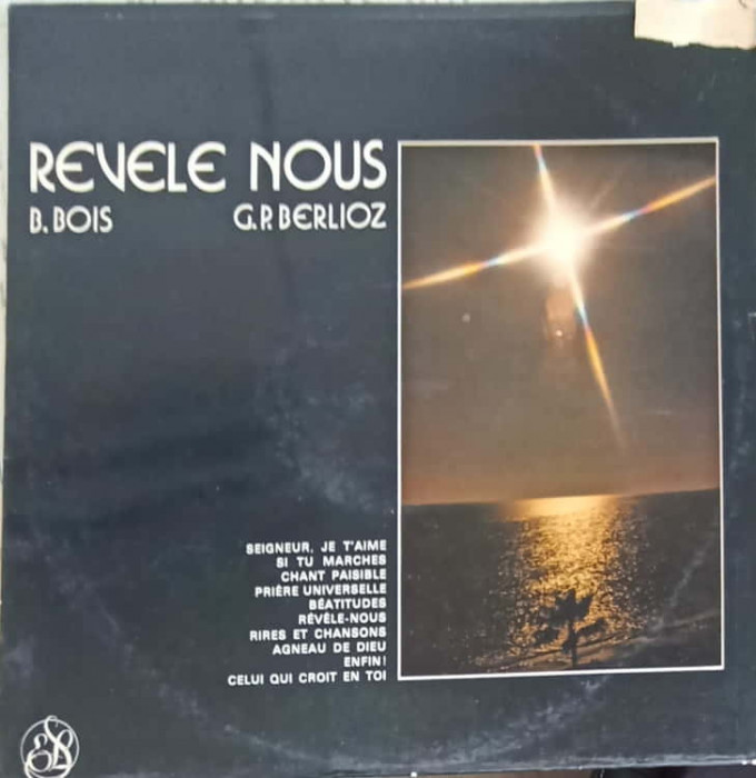 Disc vinil, LP. REVELE NOUS-B. BOIS, G.P. BERLIOZ