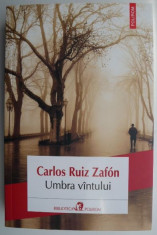 Umbra vantului ? Carlos Ruiz Zafon foto