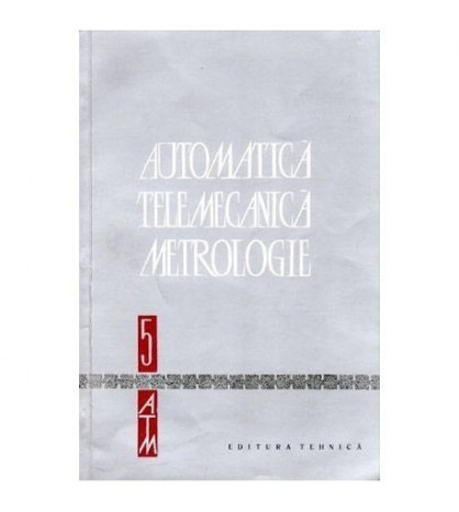 colectiv - Automatica Telemecanica Metrologie vol.V - 102295