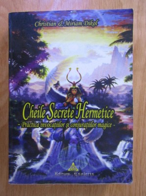 Cheile Secrete Hermetice - Miriam Dikol foto