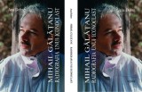 Ana Dobre, Mihail Galatanu, Radiografia unui iconoclast