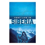 Tent Life in Siberia