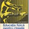 Educatie Fizica Pentru Clasele De Fete - Elvira Simionescu - Tiraj: 8080 Exp.