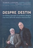 Despre destin - 2020 - Gabriel Liiceanu (@E189)