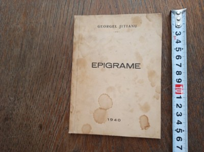 GEORGEL JITIANU (dedicatie autpr) EPIGRAME, 1940 foto