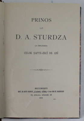 PRINOS LUI D.A STURDZA LA IMPLINIREA CELOR SAPTE - ZECI DE ANI , 1903 foto