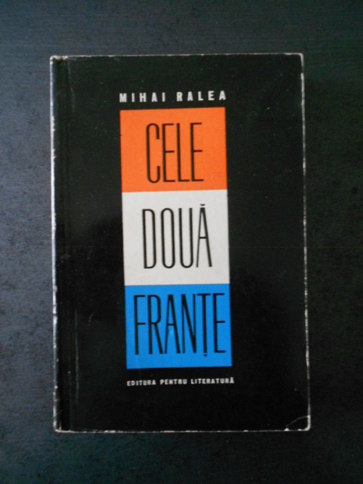 MIHAI RALEA - CELE DOUA FRANTE