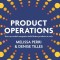 Product Operations: How successful companies build better products at scale