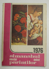 ALMANAHUL EDUCATIEI DEDICAT PARINTILOR , 1976 foto