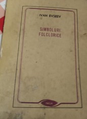 SIMBOLURI FOLCLORICE IVAN EVSEEV CU AUTOGRAF foto