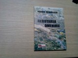 REBUTAREA OMENIRII - Adrian Georgescu (dedicatie-autograf) - 2006, 122 p.