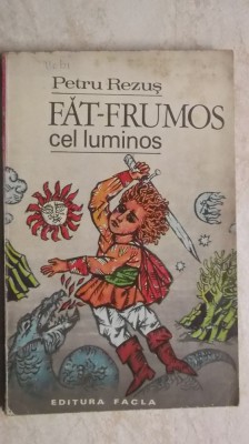 Petru Rezus - Fat-Frumos cel luminos foto