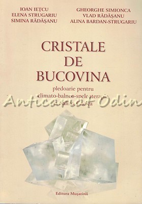 Cristale De Bucovina - Ioan Ietcu, Gheorghe Simionica, Elena Strugariu foto