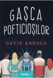 Cumpara ieftin Gasca pofticiosilor/David Arnold