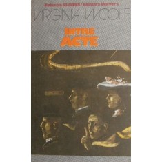 Intre acte - Virginia Woolf