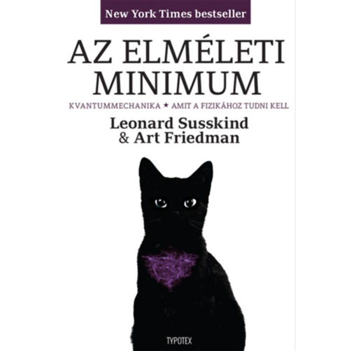 Az elm&eacute;leti minimum II. - Kvantummechanika - Leonard Susskind