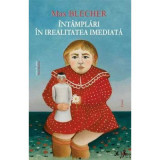 Intamplari in irealitatea imediata - Max Blecher