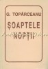 Soaptele Noptii - G. Toparceanu, Helicon, 1995, Romana, 88 pagini, Coperta Cartonata, 8x11.4 cm
