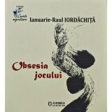 Obsesia jocului - 2019 - Ianuare-Raul Iordachita (AN148)