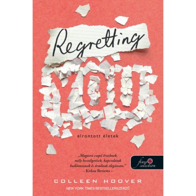 Regretting You - Elrontott &amp;eacute;letek - Colleen Hoover foto