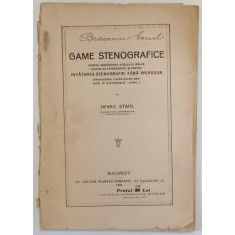 GAME STENOGRAFICE PENTRU DOBANDIREA IUTELII CU ORICE SISTEM DE STENOGRAFIE SI PENTRU INVATAREA STENOGRAFIEI FARA PROFESOR de HENRI STAHL , EDITIA A II