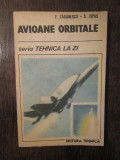 F. ZAGANESCU SI S. ISPAS - AVIOANE ORBITALE, Polirom