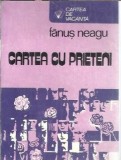 Cumpara ieftin Cartea cu prieteni - Fanus Neagu