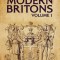 Ancient and Modern Britons Vol.1