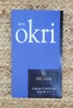 IN ARCADIA-BEN OKRI