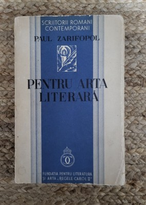 PENTRU ARTA LITERARA - PAUL ZARIFOPOL ,1934 foto