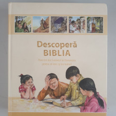 Descoperă Biblia- Povestiri din Cuvantul lui Dumnezeu pt. cei mici (si nu numai)