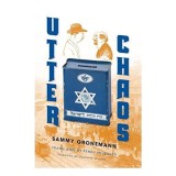 Utter Chaos