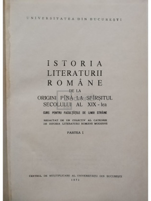 Emil Boldan - Istoria literaturii romane de la origini pana la sfarsitul secolului al XIX-lea (semnata) (editia 1971) foto