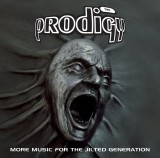 More Music For The Jilted Generation | The Prodigy, XL Recordings