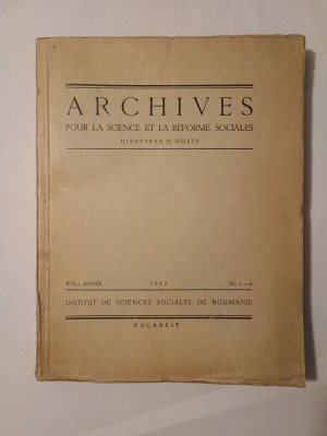 D. Gusti (ed.) - Archives pour la science et la reforme sociales (1943, nr. 1-4) foto