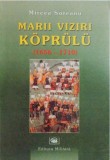 MARII VIZIRI KOPRULU (1656 - 1710) de MIRCEA SOREANU, 2002
