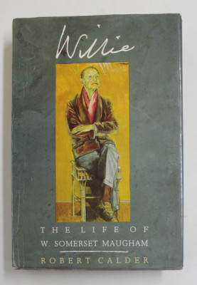 WILLIE - THE LIFE OF W. SOMERSET MAUGHAM by ROBERT CALDER , 1989 foto
