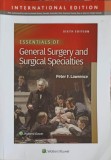 ESSENTIALS OF GENERAL SURGERY AND SURGICAL SPECIALTIES-PETER F. LAWRENCE