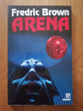 ARENA - Frederic Brown -S. F.